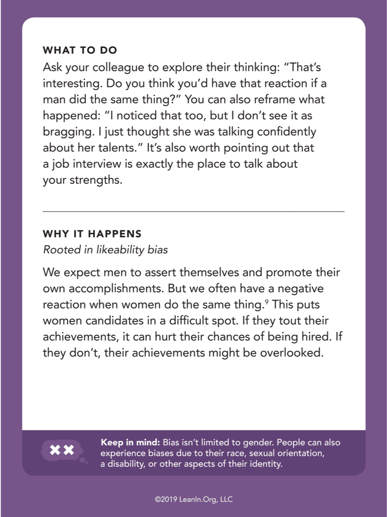 Back of card: What to do - Ask your colleague to explore their thinking: “That’s interesting. Do you think you’d have that reaction if a man did the same thing?”