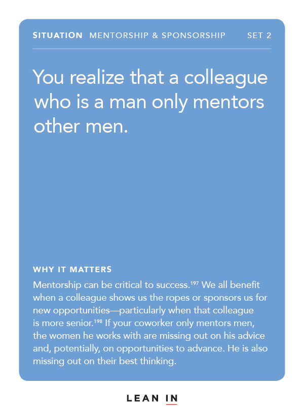 Front of card: Situation - You realize that a colleague who is a man only mentors other men.